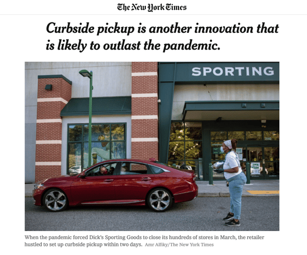 Curbside pickup is another innovation that is likely to outlast the pandemic.