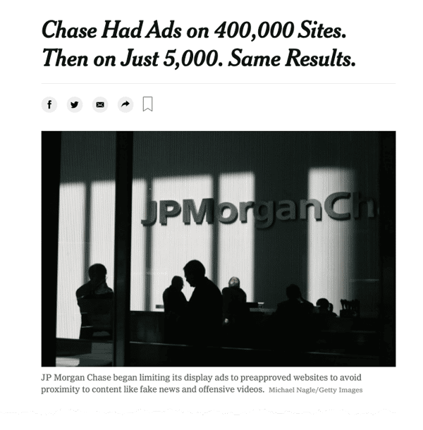 Chase Had Ads on 400,000 Sites. Then on Just 5,000. Same Results.