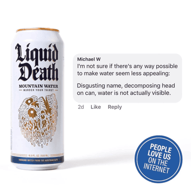 Example of a negative customer review used in Liquid Death's marketing.