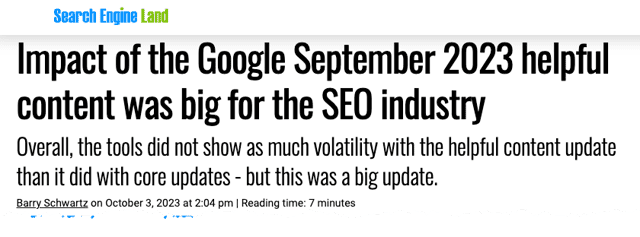 Screenshot of headline from Search Engine Land article that reads "Impact of the Google September 2023 helpful content was big for the SEO industry"